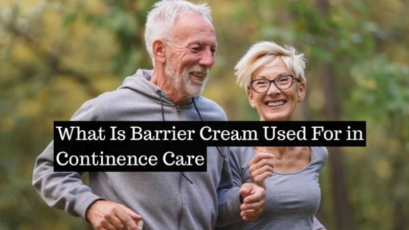 What Is Barrier Cream Used For in Continence Care